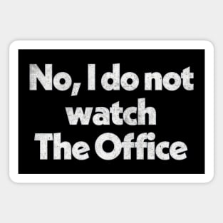 The Office / Humorous Faded Style Typography Design Magnet